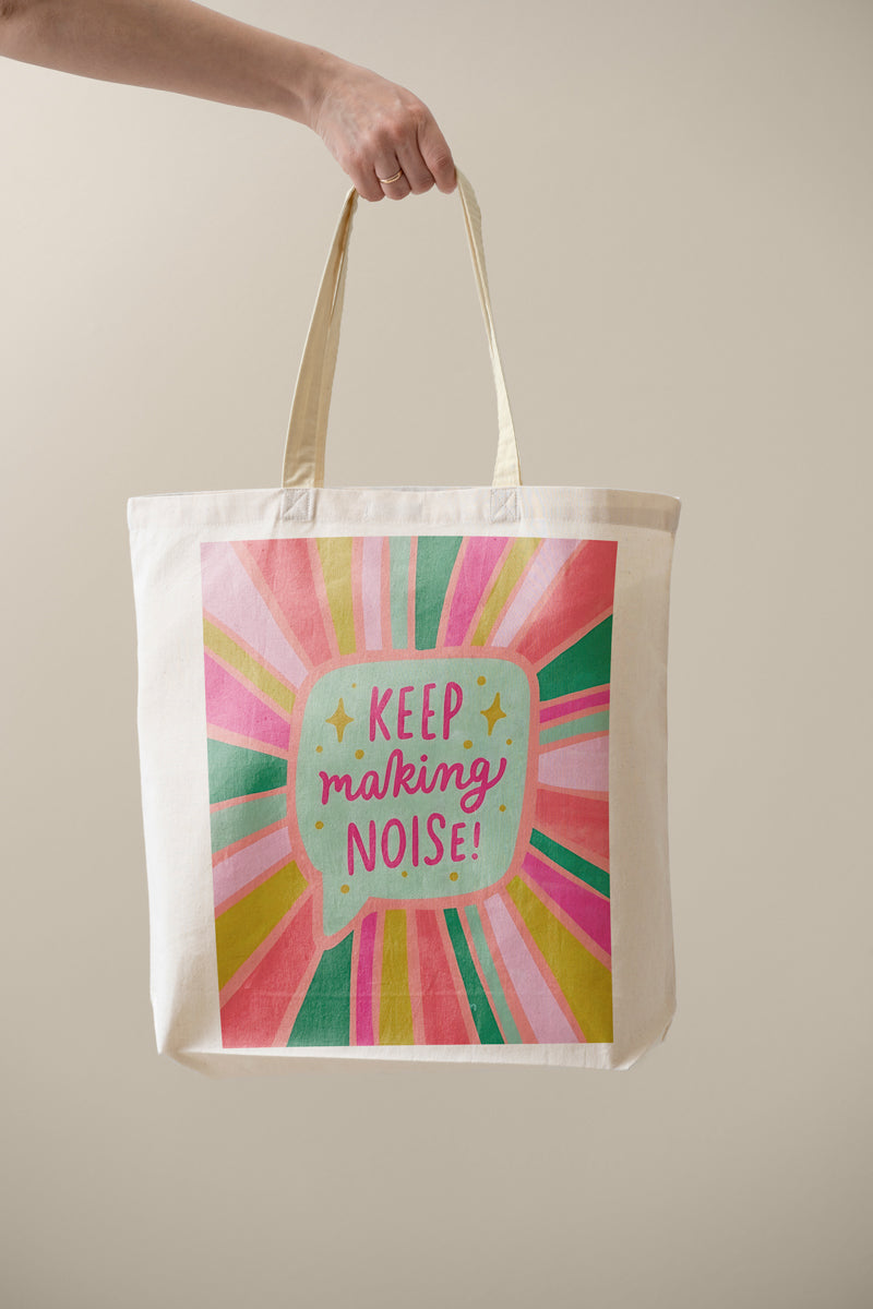 Tote Bag (Keep Making Noise)